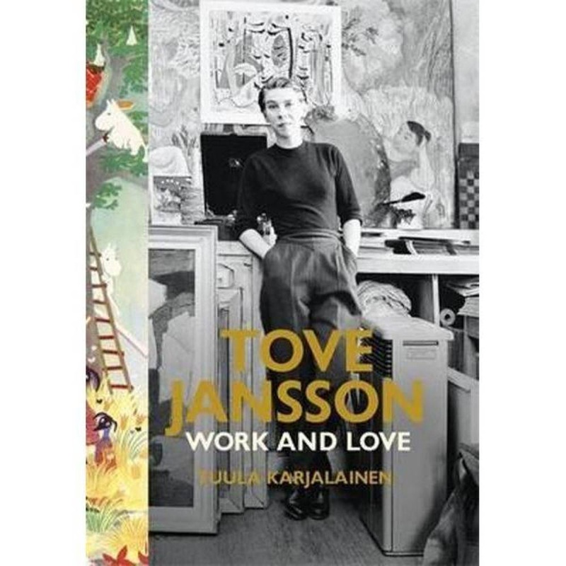 Tove Jansson, Work and Love