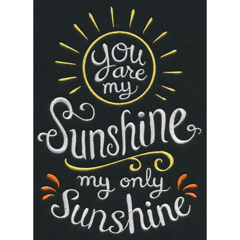 You Are My Sunshine, My Only Sunshine