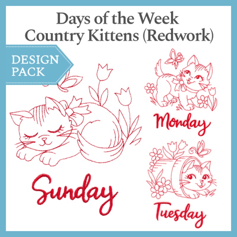 A Days of the Week Country Kittens (Redwork) Design Pack
