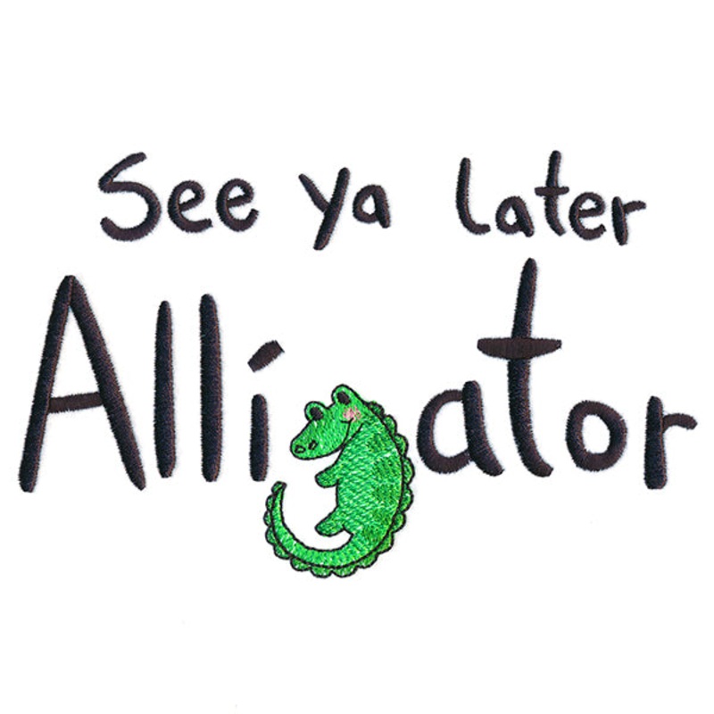 Wild & Cute – See You Later Alligator