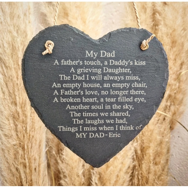 My Dad from a grieving Daughter – Small Slate Heart