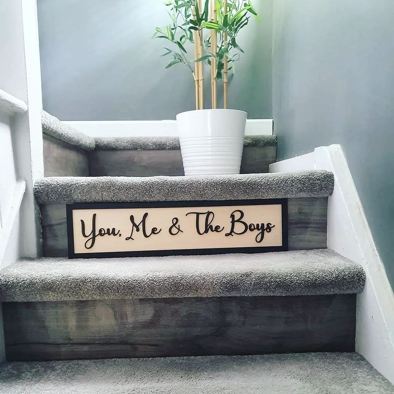 You, Me & The Boys Black & Birch 3D Sign
