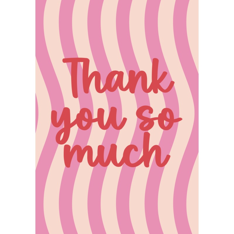 Thank You So Much Greeting Card