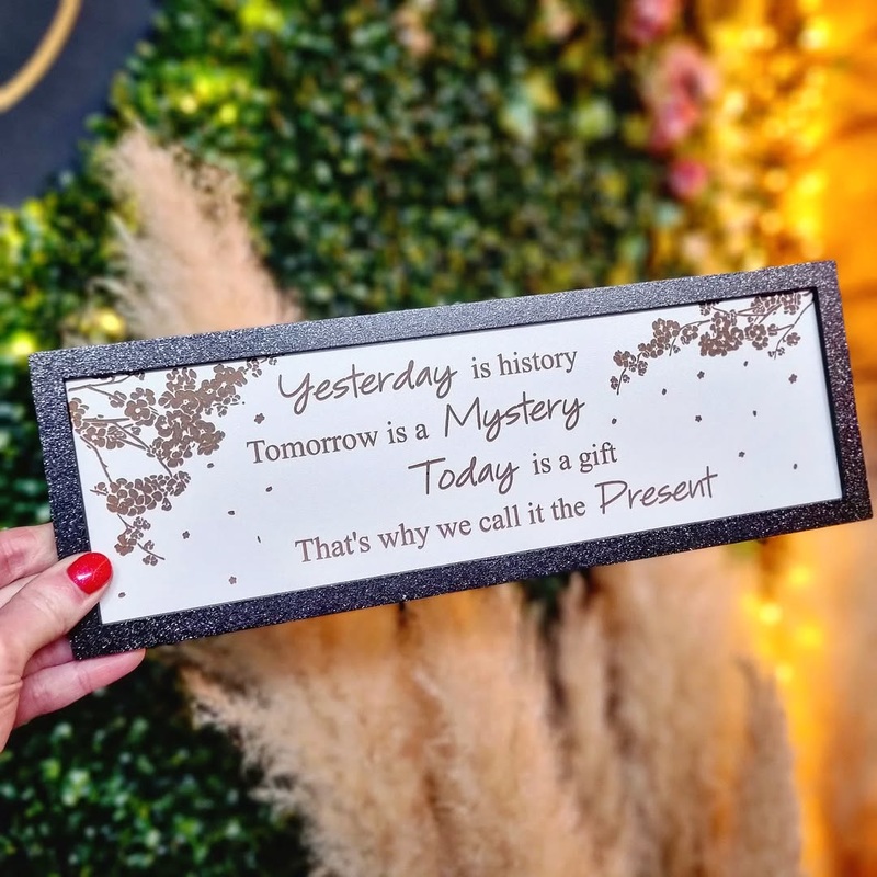 Today is a gift Petite Sign|Petite (30cm x 10cm)|Large (60cm x 15cm)|Black|Black with glitter|Grey|Grey with glitter