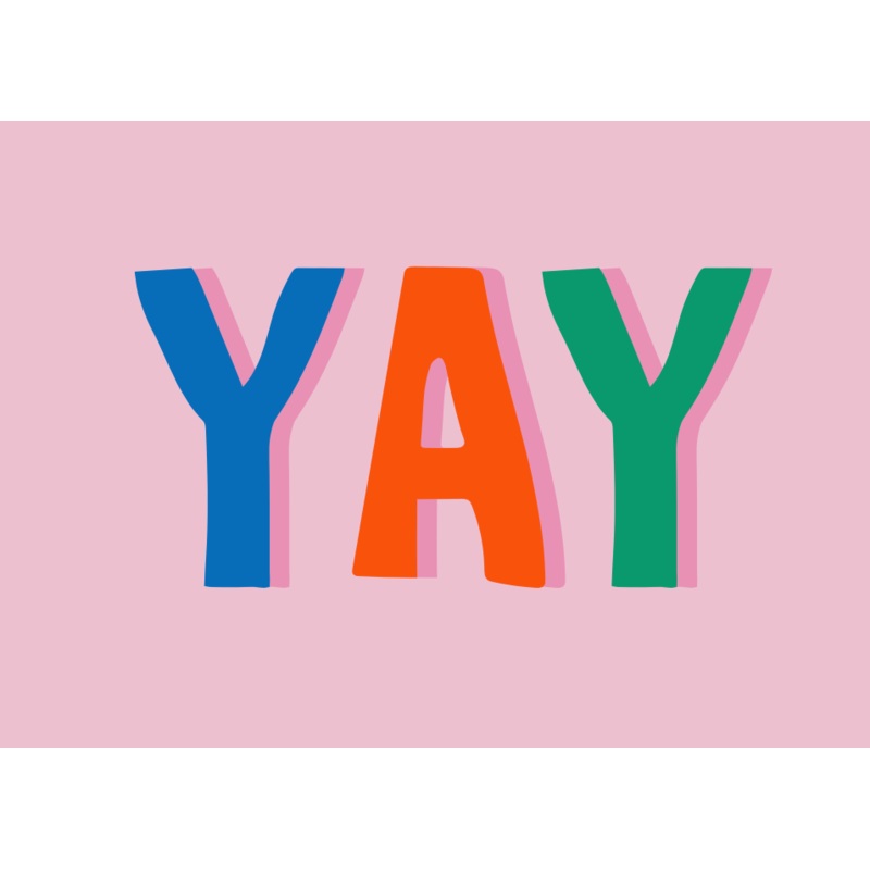 YAY Greeting Card