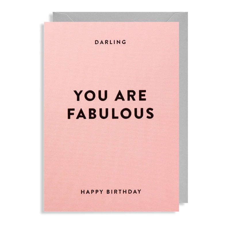 Darling You Are Fabulous Birthday Card