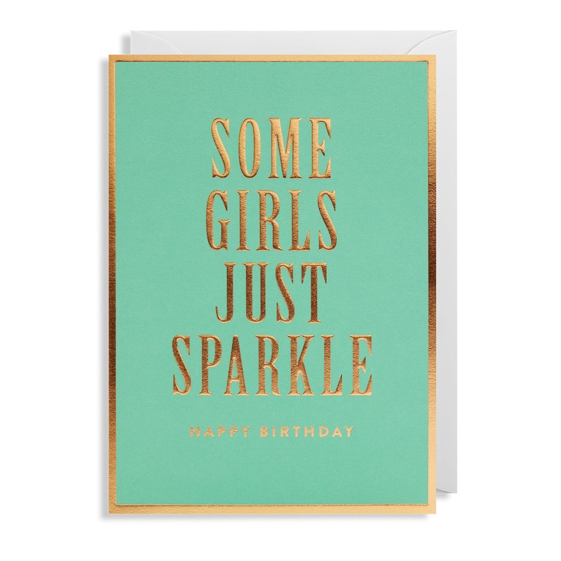 Some Girls Just Sparkle Birthday Card
