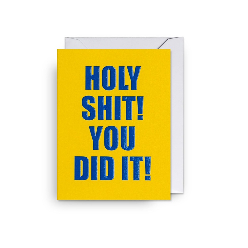 Holy Shit! You Did It! Mini Card