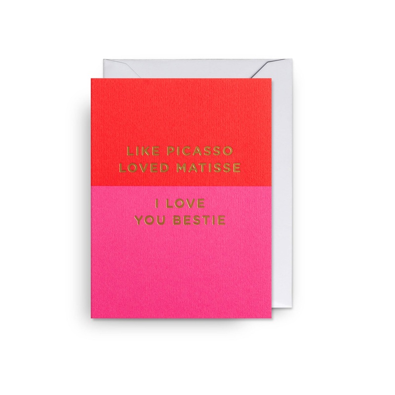 Like Picasso Loved Matisse, I Love You Bestie Mini Card
