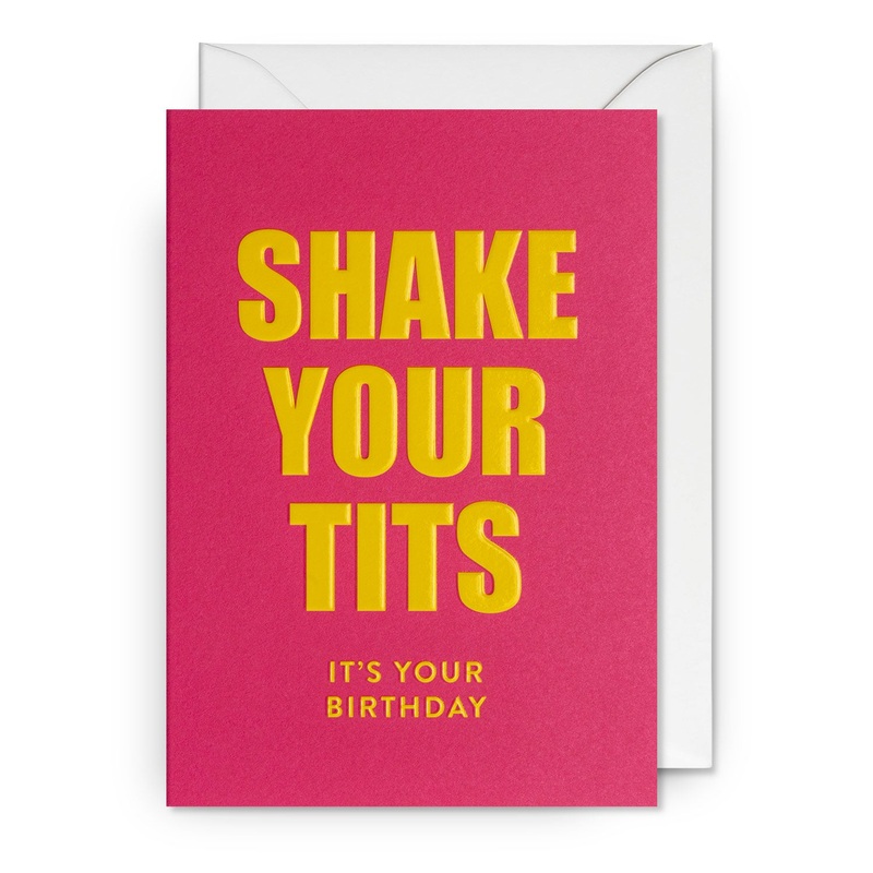 Shake Your Tits its Your Birthday Card