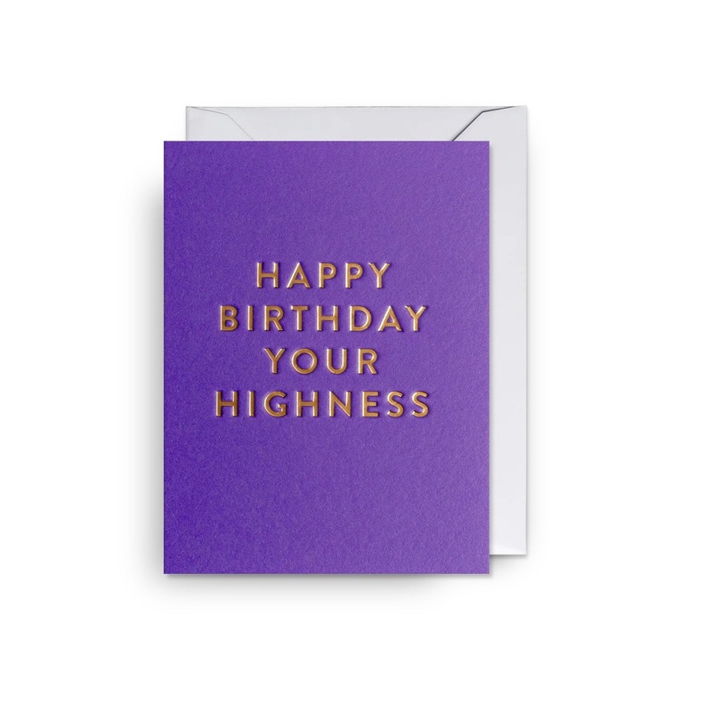 Your Highness Mini Birthday Card