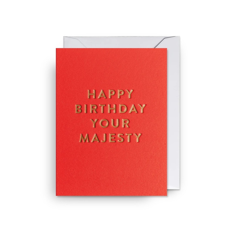 Your Majesty Mini Birthday Card