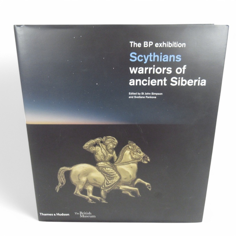 Scythians Warriors of Ancient Siberia 2017 British Museum | Preloved