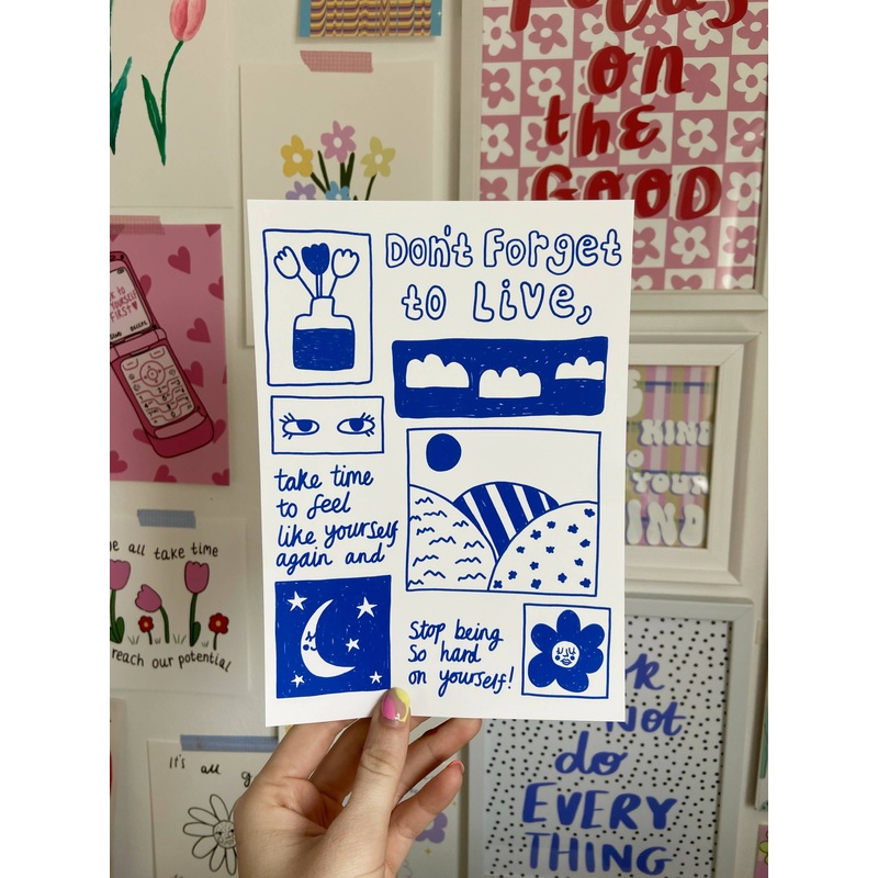 Dont Forget To Live Print|A5|A4