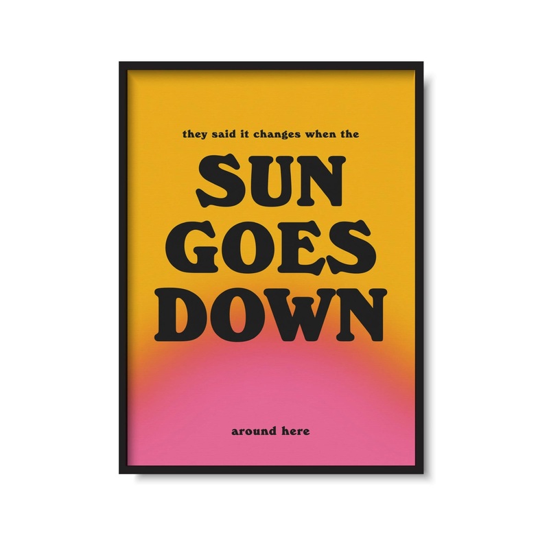 Sun Goes Down Print|A4|A5|A3