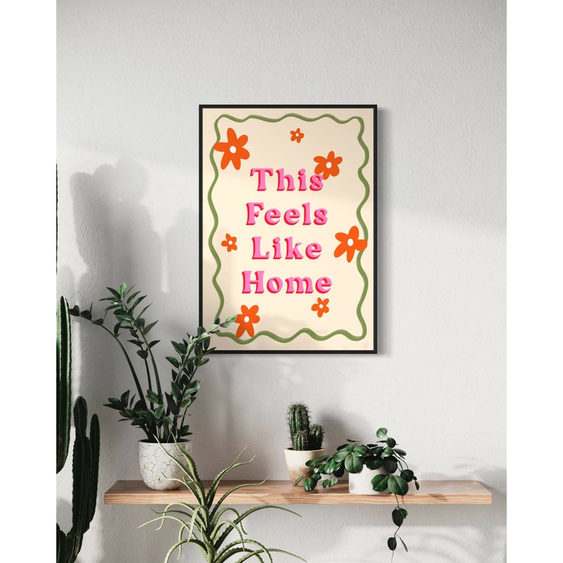 This Feels Like Home Print|A5|A4|A3