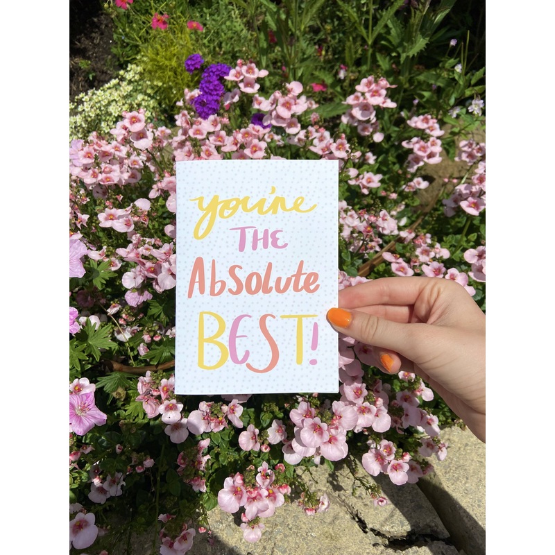 Youre The Absolute Best Card