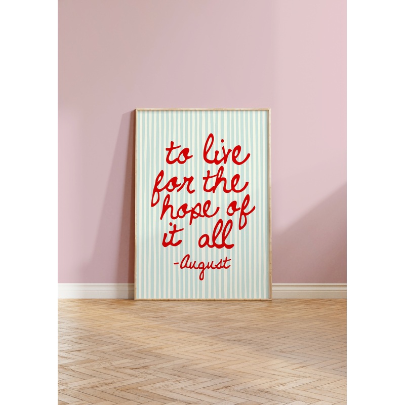 The Hope Of It All Print|A4|A3|A5