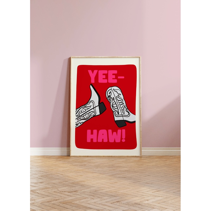 Yee haw! Cowboy Boot Print|A4|A3|A5