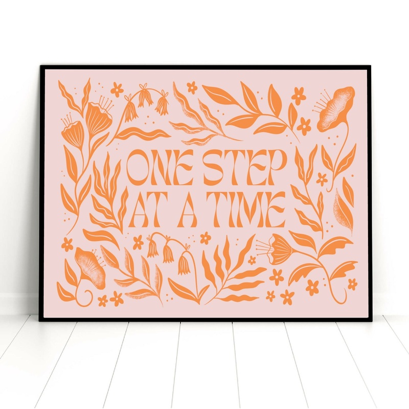 One Step At A Time Print|A4