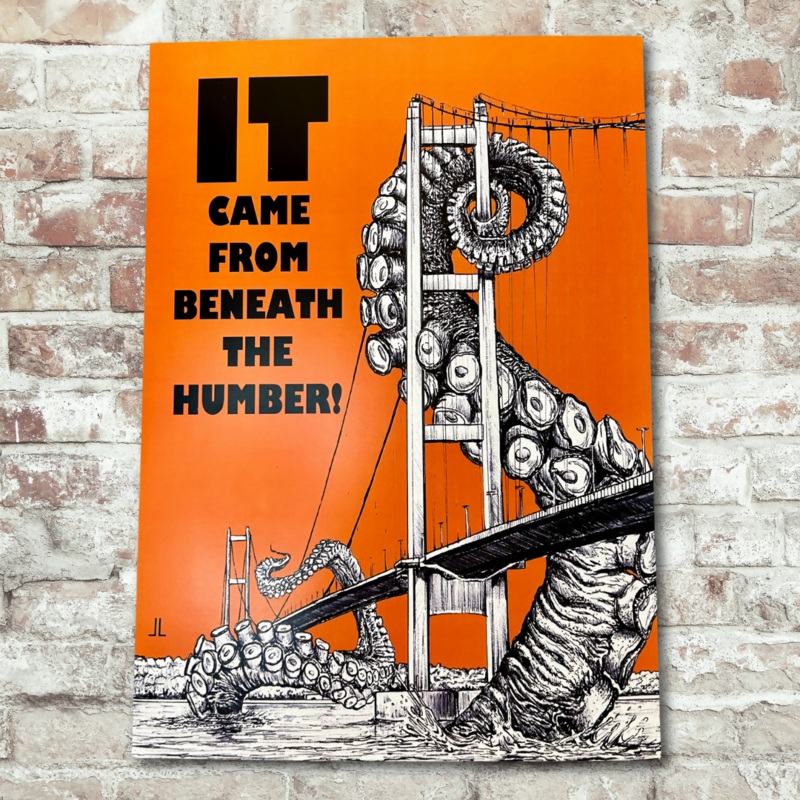 It Came From The Humber Print|A4|A3