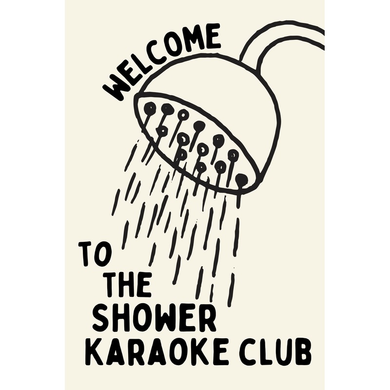 Shower Karaoke Print|A5|A4