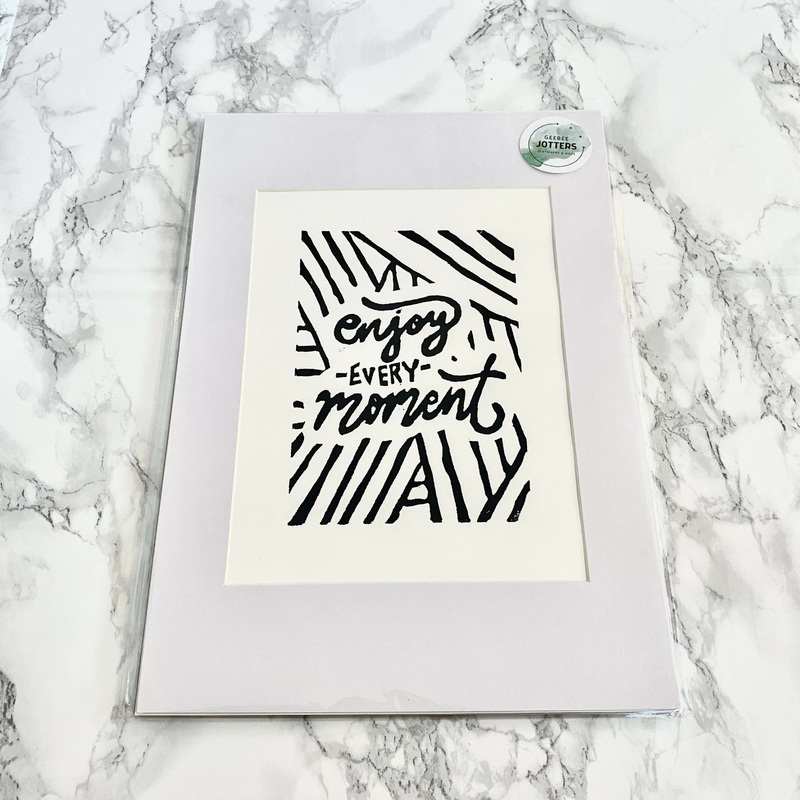 Enjoy Every Moment Lino Print