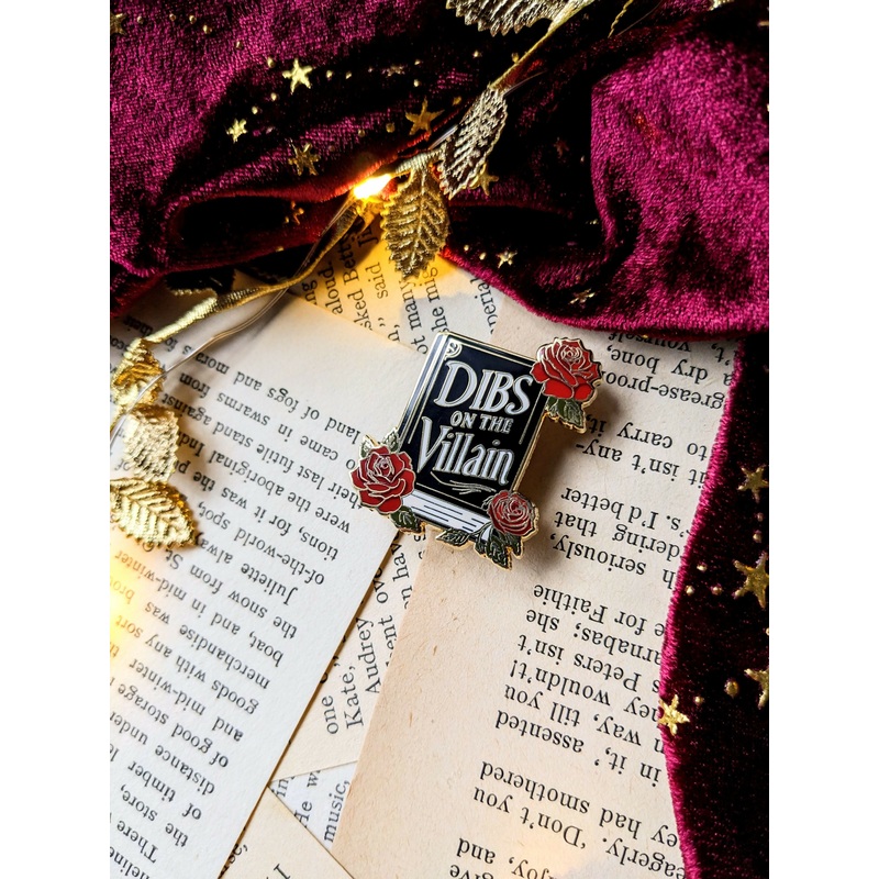 Dibs on the Villain enamel pin