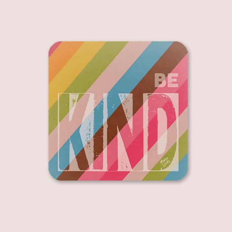 Rainbow Motto Coaster|Be Kind|Take No Sh*t|You Got This|Don’t Be A Dick|Daft D’Apeth|Ey up|Made in Yorkshire|Mardy Bum|Nah Then|Reyt Good|Chips & Gravy