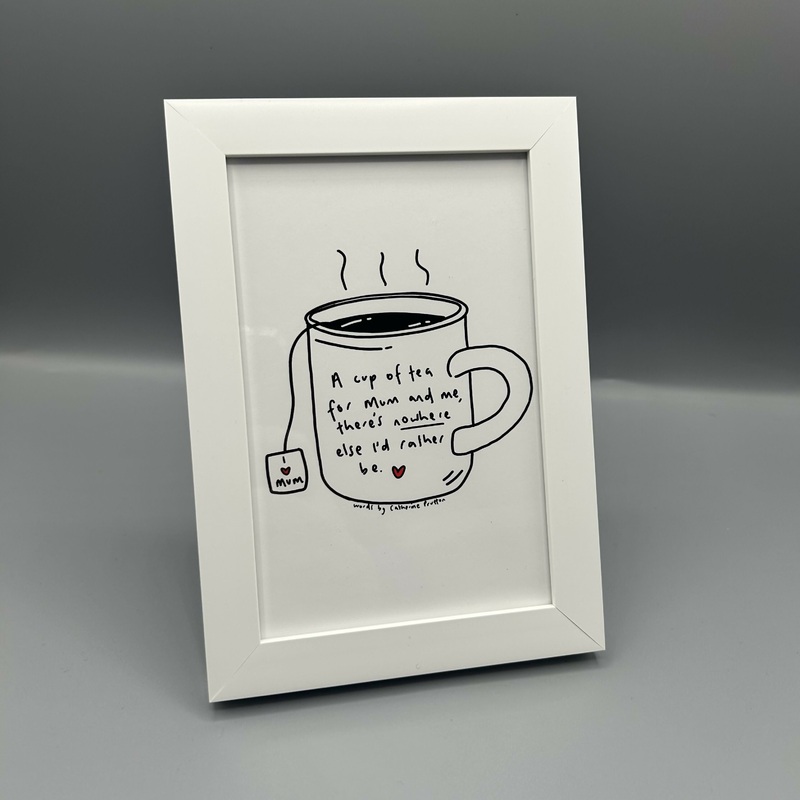 A Cup of Tea for Mum and Me A6 framed Poem