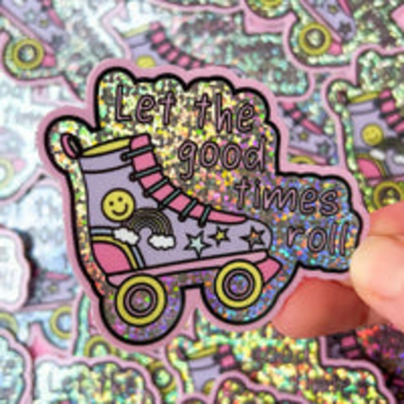 Let The Good Times Roll – Roller Skate Glitter Sticker