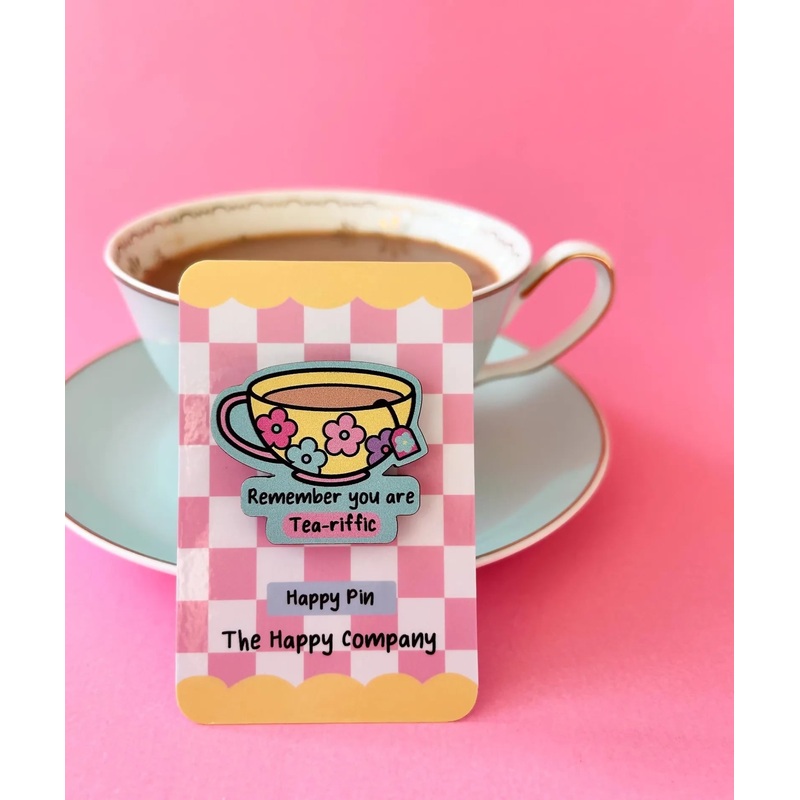 You Are Tea-riffic Wooden Pin Badge