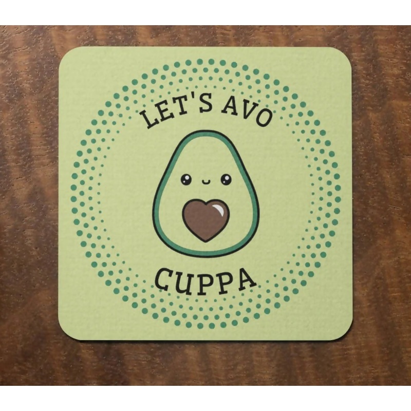 Lets Avo Cuppa Avocado Fun Coaster