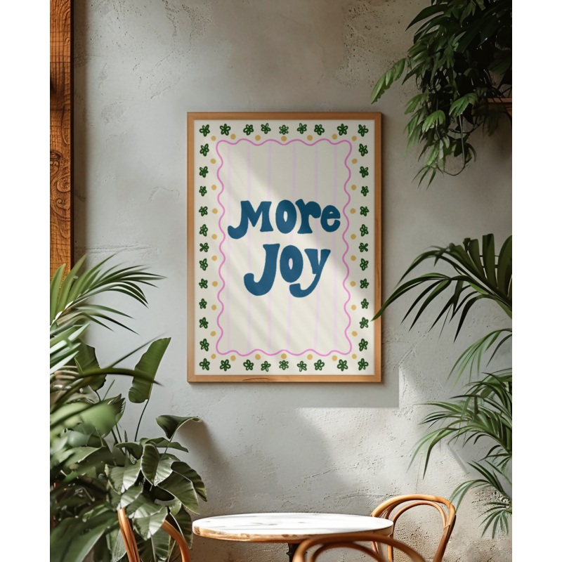 More Joy Print|A5|A4|A3