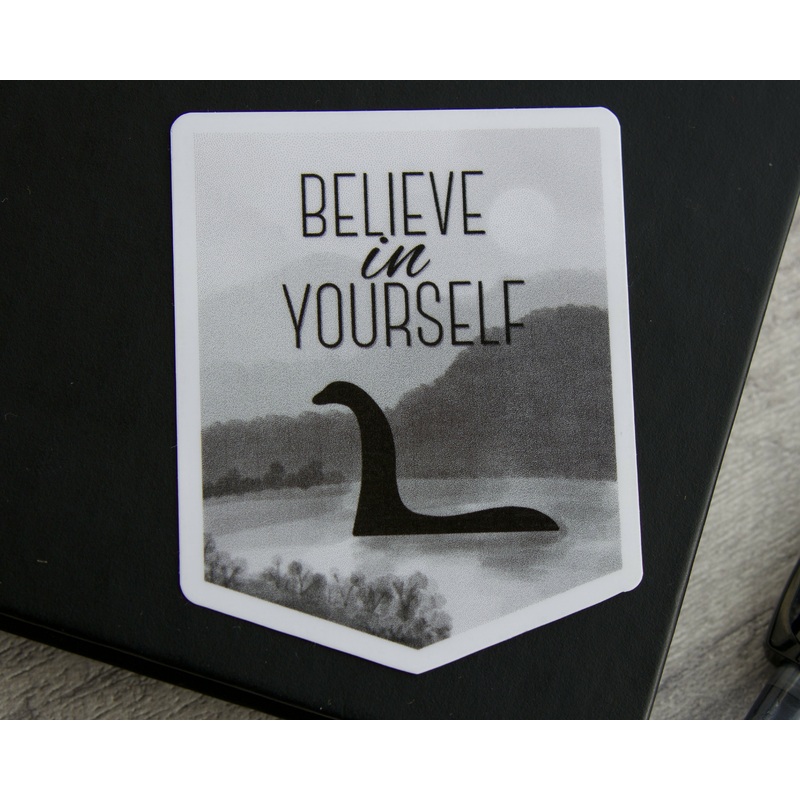 Nessie Believe in Yourself Sticker