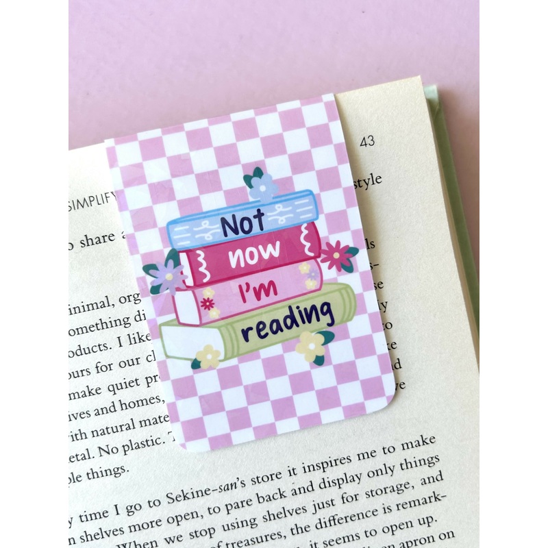 Not Now I’m Reading Magnetic Bookmark