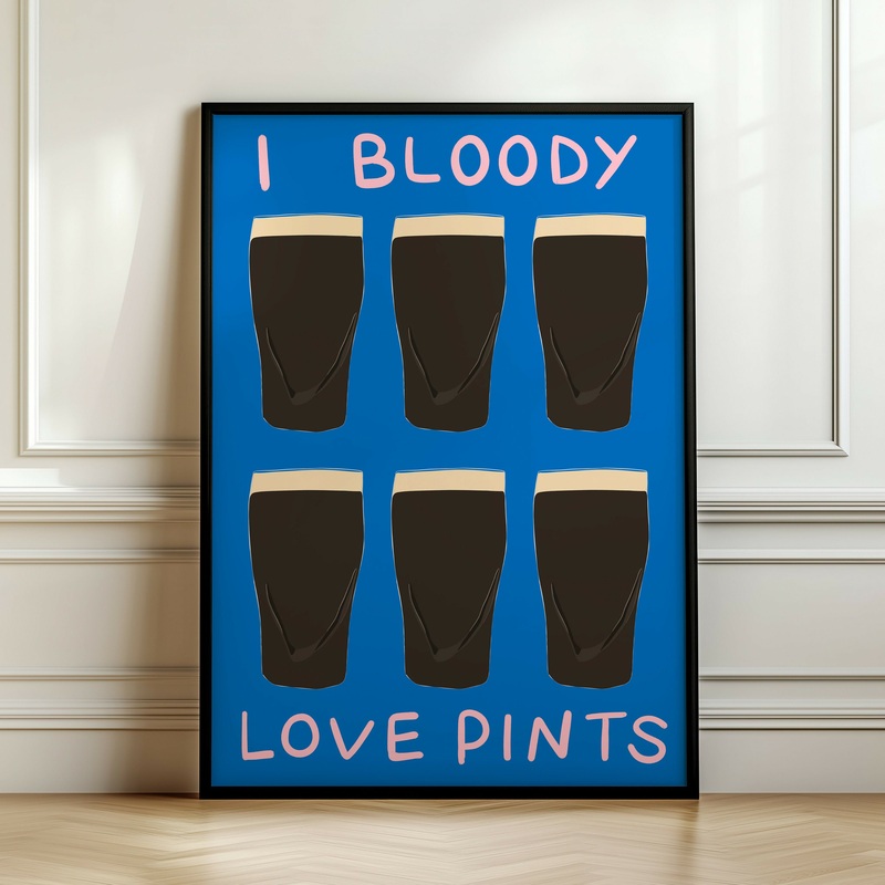 I Bloody Love Pints Print|A5|A4|A3