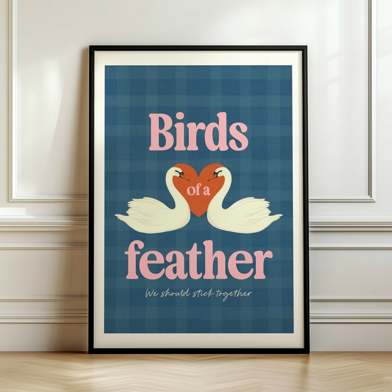 Birds Of A Feather Print|A5|A4|A3