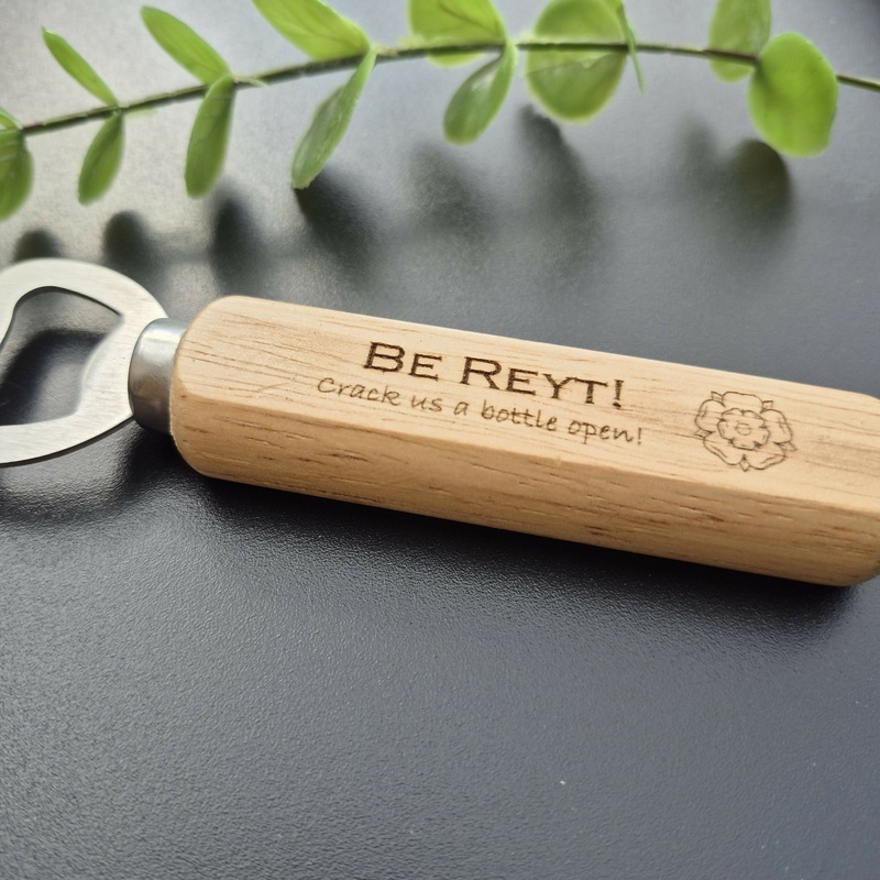 Engraved Wooden Bottle Opener  Rustic Bar Tool with Funny Sayings – Be Reyt