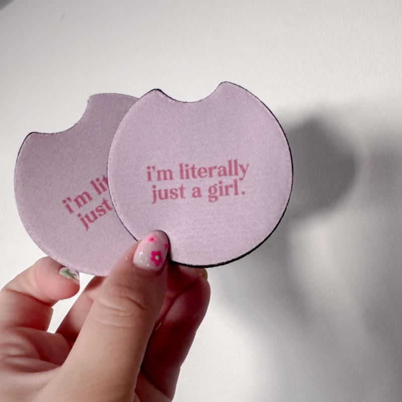 I’m Literally Just A Girl Car Coaster Set