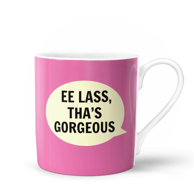 Ee Lass Thas Gorgeous Bone China Mug