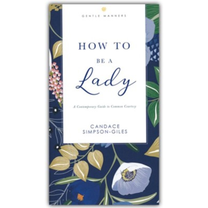 How to Be a Lady