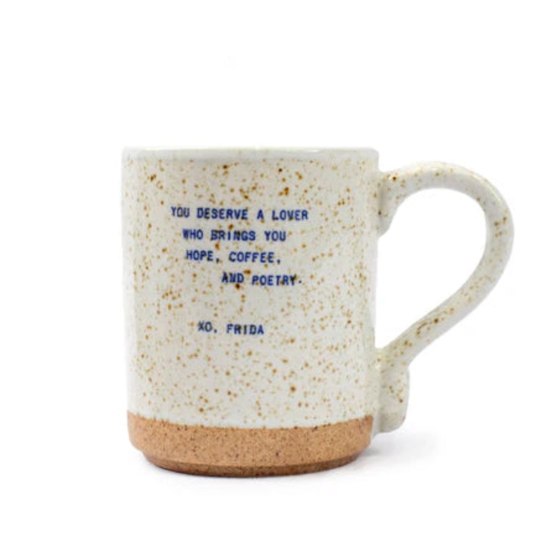 Sheroes Mug -You Deserve -Frida