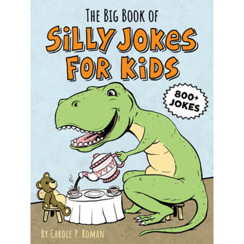 The Big Book of Silly Jokes for Kids