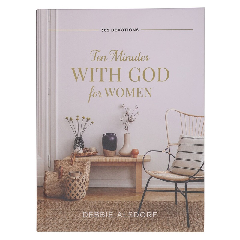 Ten Minutes with God for Women Daily Devotional