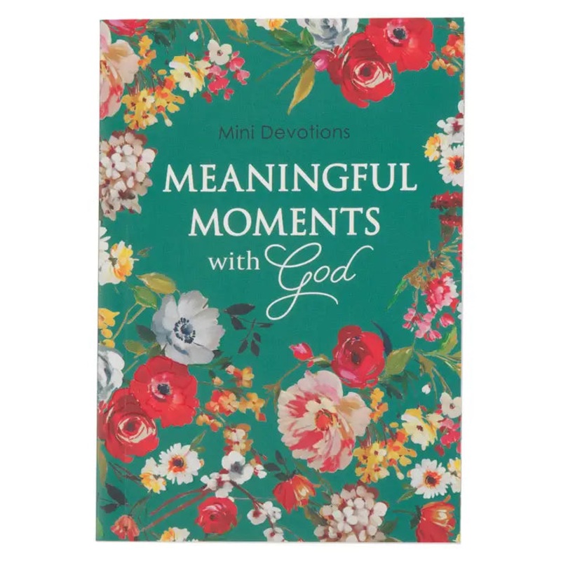 Meaningful Moments with God