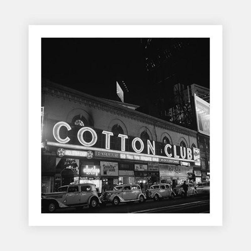 Cotton Club Marquee In NY 2|C – 380 x 380|D – 490 x 490|E – 560 x 560|F – 710 x 710|G – 965 x 965|Photographic Paper|None|White|Black|Scandi