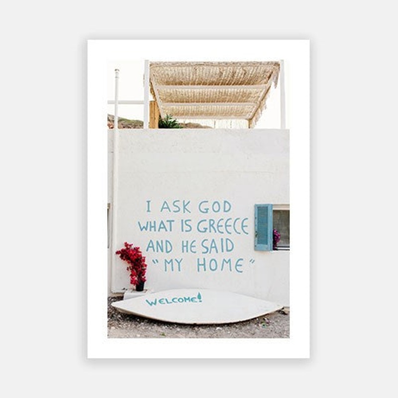 All You Need is Greece|E – 500 x 760|F – 660 x 1000|G – 850 x 1300|Photographic Paper|Rag Paper|Canvas|None|White|Black|Scandi